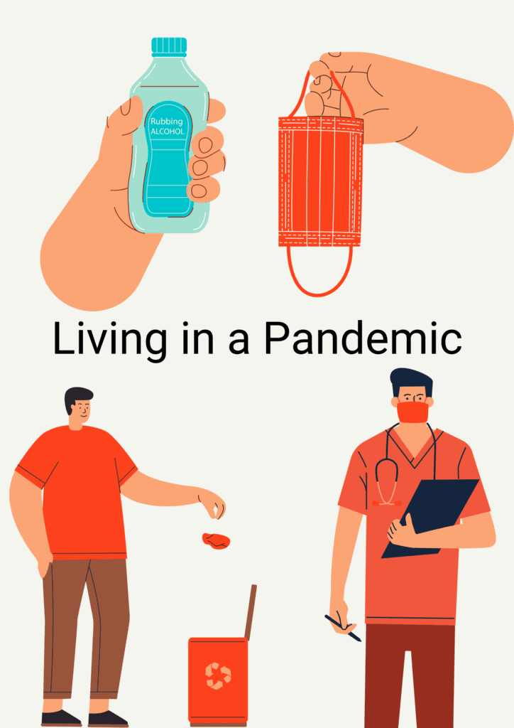 Living in a Pandemic