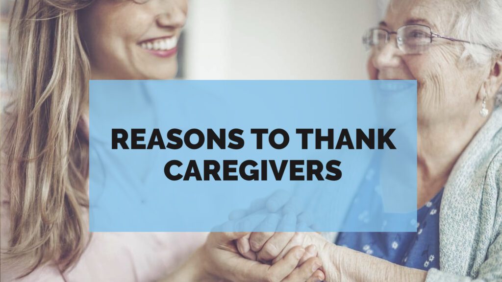 Reasons to Thank Caregivers