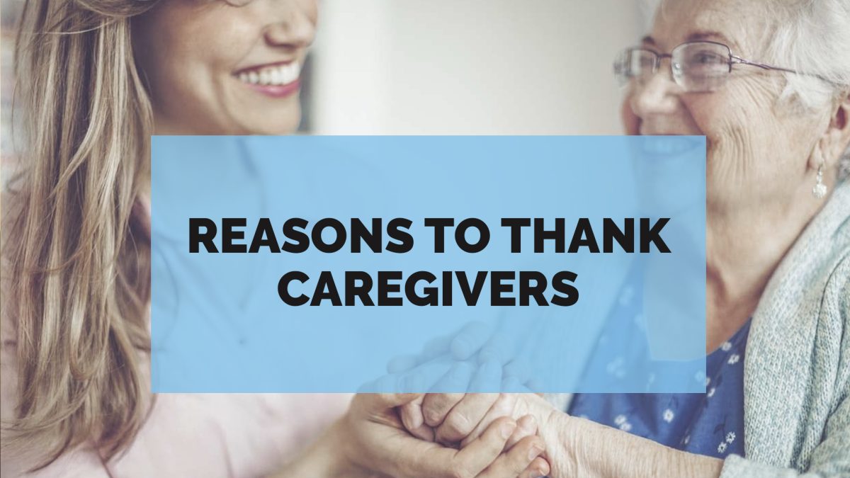Reasons to Thank Caregivers