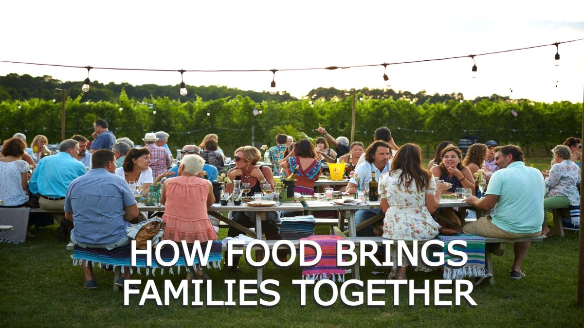 How Food Bring Families Together