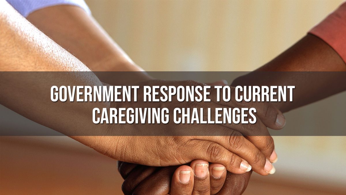Government Response to Current Caregiving Challenges