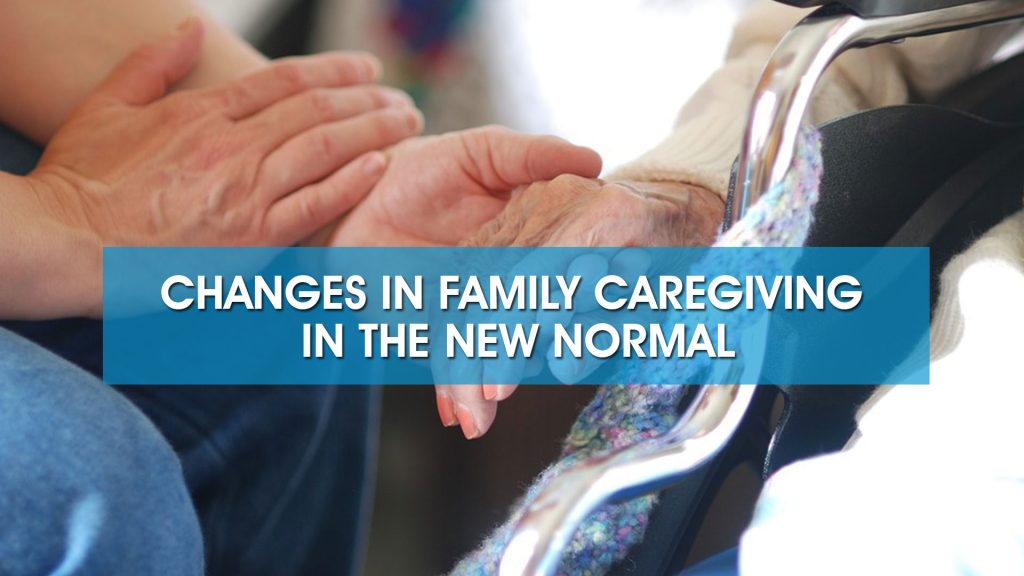 Guide to Caregiving in the New Normal