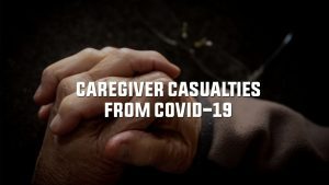 Caregiver Casualties from Covid-19