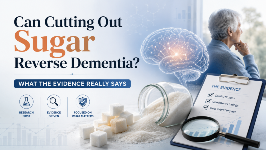 Can Cutting Out Sugar Reverse Dementia